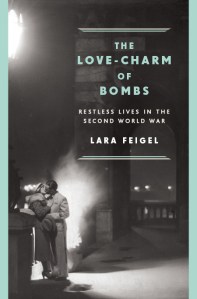 FEIGEL The love-charm of bombs