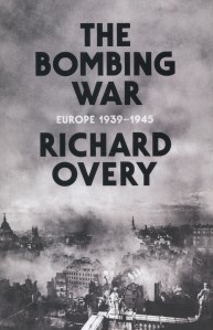 OVERY The Bombing War Europe 1939-1945