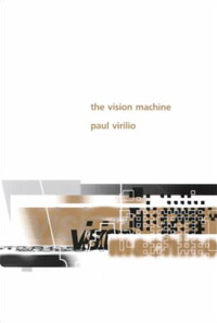 VIRILIO Vision machine