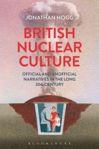 HOGG British Nuclear Culture
